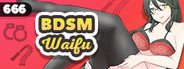 BDSM Waifu System Requirements