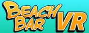 Beach Bar VR System Requirements