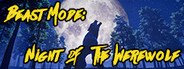 Can I Run Beast Mode: Night of the Werewolf?