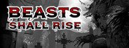 Beasts Shall Rise System Requirements