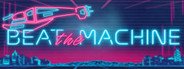 Beat The Machine System Requirements