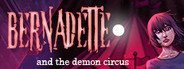 Bernadette and the Demon Circus System Requirements