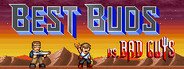 Best Buds vs Bad Guys System Requirements