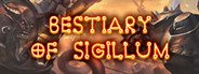 Bestiary of Sigillum System Requirements