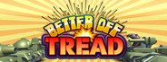 Better Off Tread System Requirements