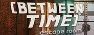 Between Time: Escape Room System Requirements