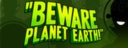 Beware Planet Earth System Requirements