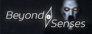 Beyond Senses System Requirements