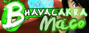 Bhavacakra Maco System Requirements