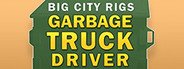 Big City Rigs: Garbage Truck Driver System Requirements