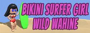 Bikini Surfer Girl - Wild Wahine System Requirements