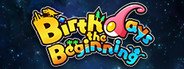 Birthdays the Beginning / バースデイズ・ザ・ビギニング System Requirements