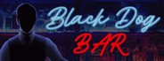 Black Dog Bar System Requirements