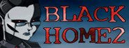 Black Home 2 System Requirements