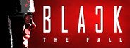 Black The Fall System Requirements