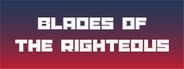 Blades of the Righteous System Requirements