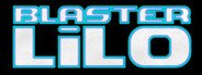 BLASTER LiLO System Requirements