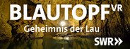 Blautopf VR - Geheimnis der Lau System Requirements