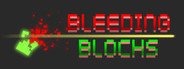 Bleeding Blocks System Requirements