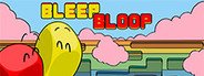 Bleep Bloop System Requirements