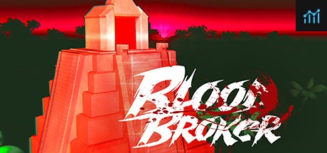 Blood Broker PC Specs