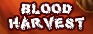 Blood Harvest System Requirements