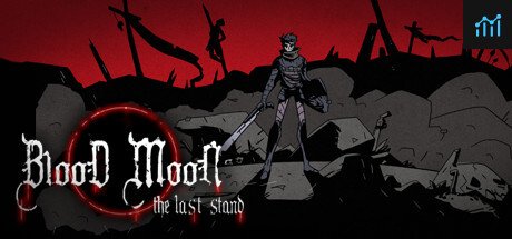 Blood Moon: The Last Stand PC Specs