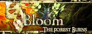 Bloom: The Forest Burns System Requirements