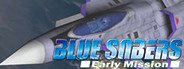 BLUE SABERS: Early Mission System Requirements