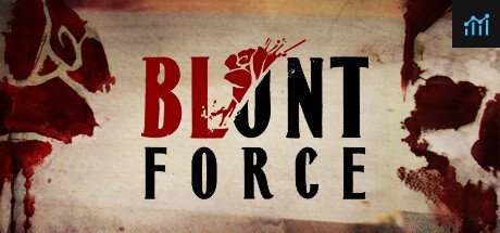 Blunt Force PC Specs