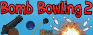 Bomb Bowling 2 System Requirements