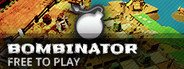 Bombinator System Requirements