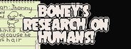 Boney's Research On Humans! System Requirements