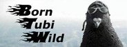 Born Tubi Wild System Requirements