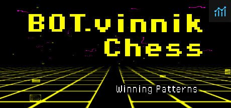 BOT.vinnik Chess: Winning Patterns PC Specs