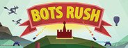 Bots Rush System Requirements