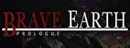 Brave Earth: Prologue System Requirements