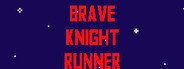 Brave knight runner System Requirements