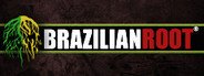 Brazilian Root System Requirements