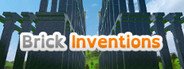 Brick Inventions System Requirements