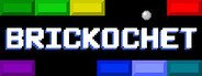 Brickochet System Requirements