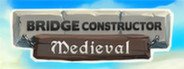 Bridge Constructor Medieval System Requirements