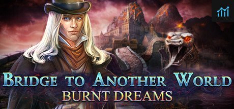 Bridge to Another World: Burnt Dreams Collector's Edition PC Specs