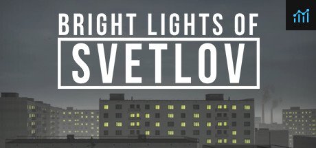 Bright Lights of Svetlov PC Specs