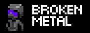 Broken Metal System Requirements