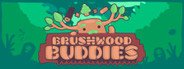 Brushwood Buddies System Requirements