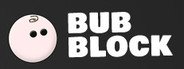 Bub Block System Requirements