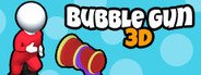 Bubble Gun 3D System Requirements