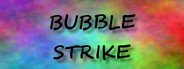 Bubble Strike System Requirements