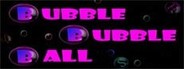 BubbleBubbleBall System Requirements